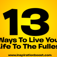 13 Ways To Live Your Life To The Fullest, Not Merely-Darren Chow
